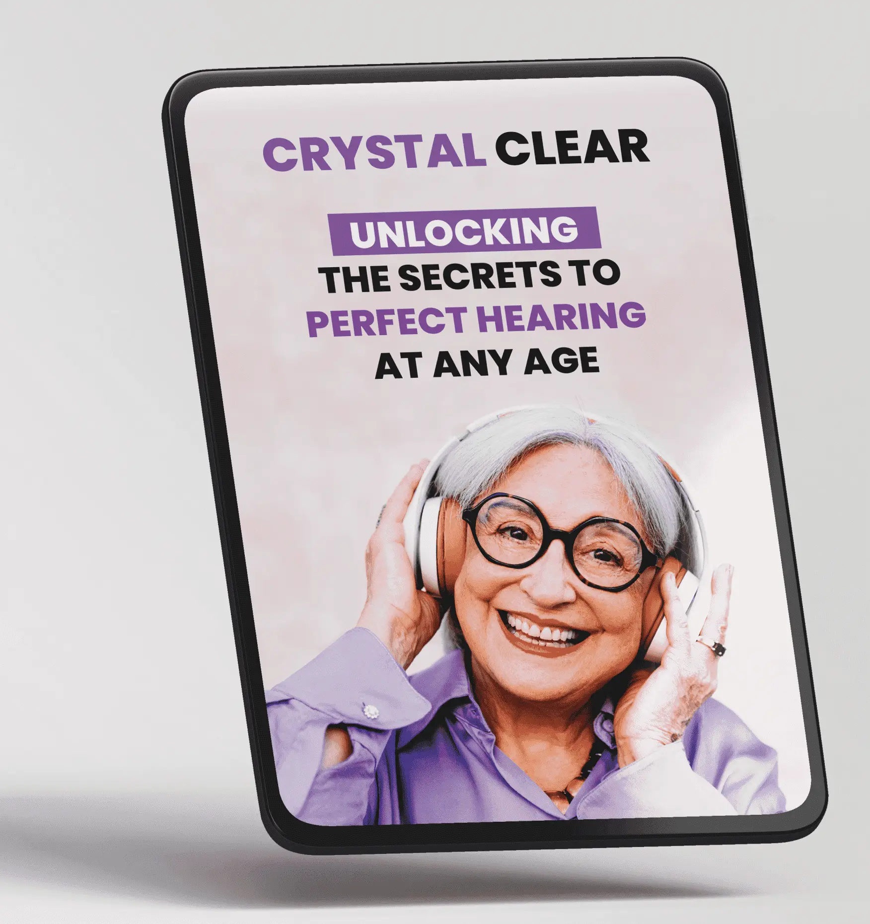Crystal Clear digital guide for hearing health at any age